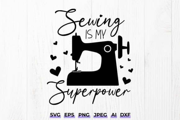 Download Sewing is My Superpower SVG - Crafty Mom - Crafty Collection