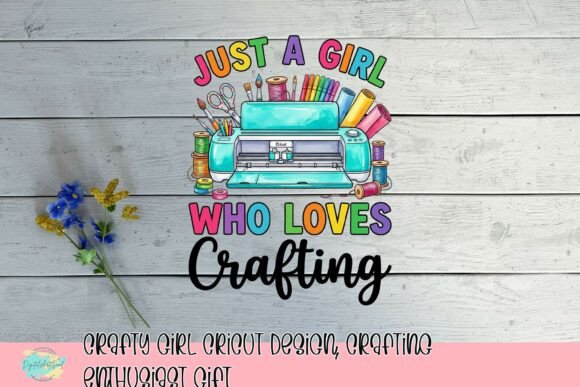 Download Crafty Girl Cricut Design, Crafting Enthusiast Gift - Crafty Collection